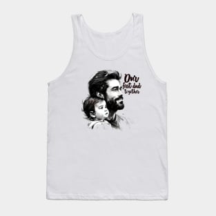 Our First Dad Day Together Tank Top